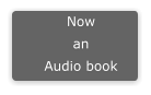 Now  an  Audio book