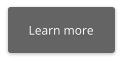 Learn more